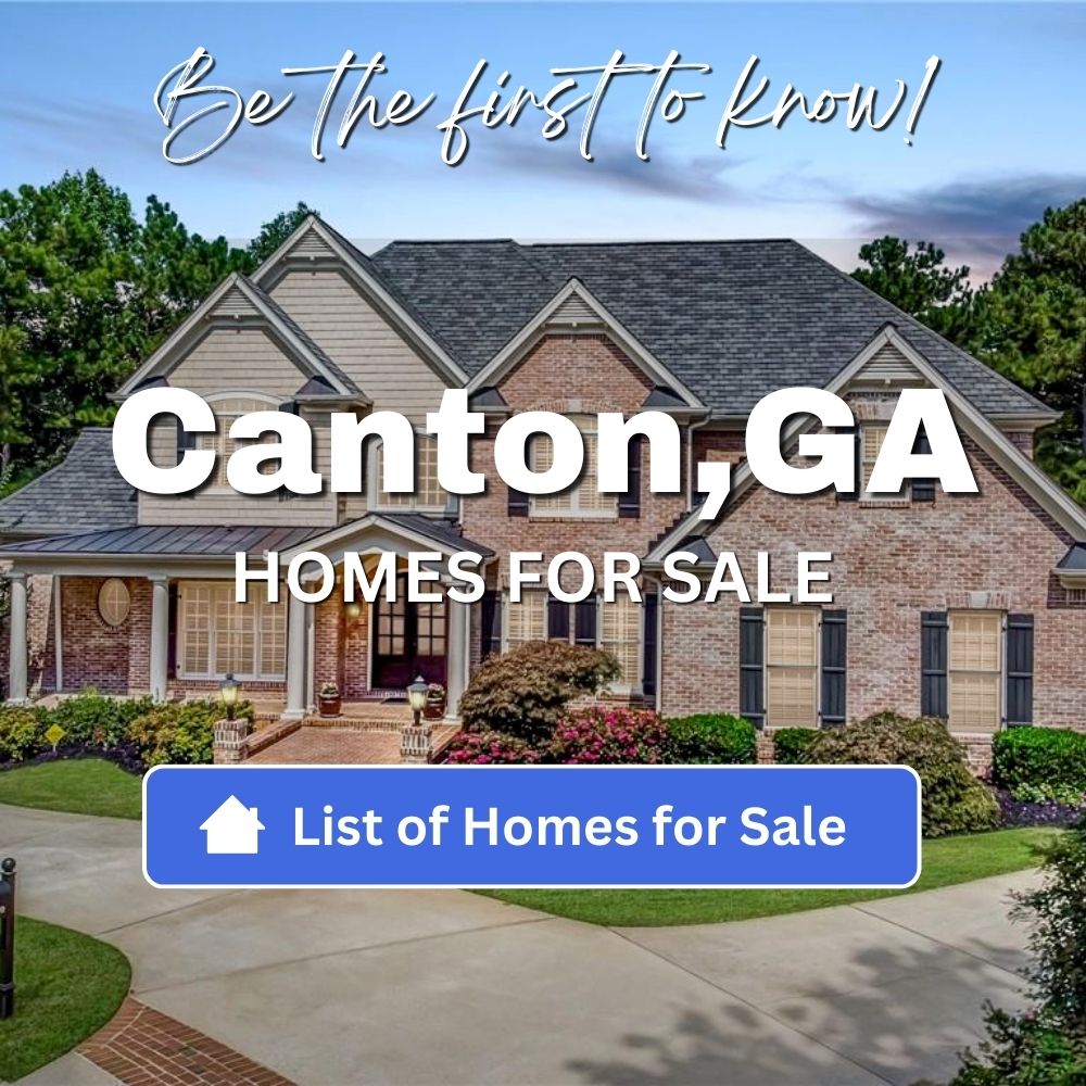 Image of a brick home in Canton, GA with the words be the first to know, Canton, GA homes for sale, join our list of homes for sale